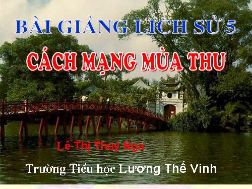 Bài 9. Cách mạng mùa thu