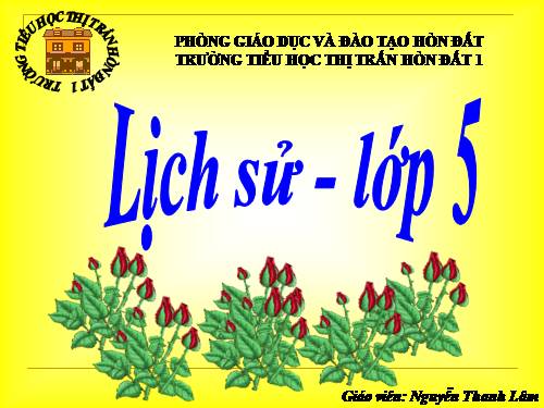 Bài 10. Bác Hồ đọc tuyên ngôn Độc lập