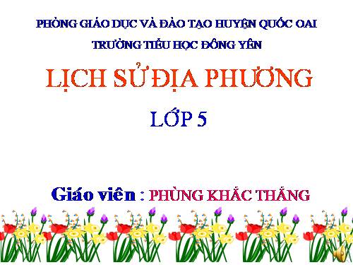 lich su dia phuong - lop 5 tieu hoc