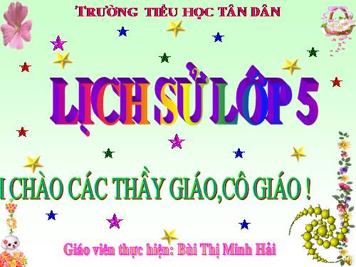 Bài 10. Bác Hồ đọc tuyên ngôn Độc lập