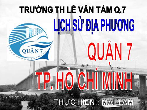 Lich su dia phuong Q7 Tp HCM