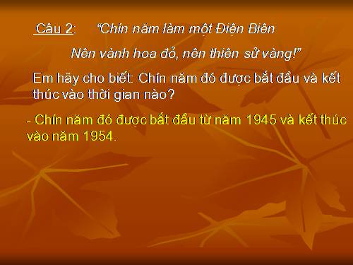 Bài 18. Ôn tập: Chín năm kháng chiến bảo vệ độc lập dân tộc (1945 - 1954)