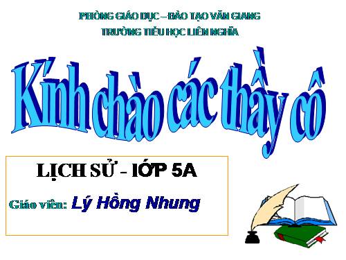 Bài 18. Ôn tập: Chín năm kháng chiến bảo vệ độc lập dân tộc (1945 - 1954)