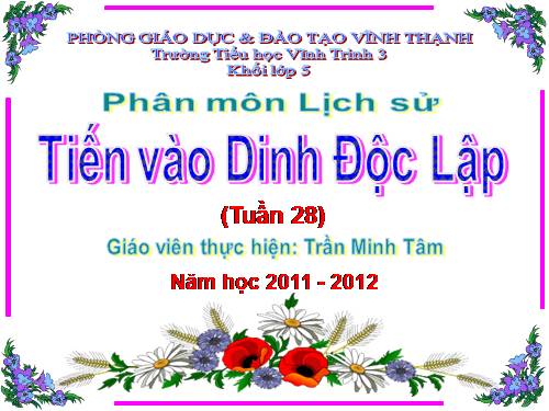 Bài 26. Tiến vào Dinh Độc Lập