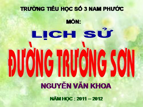 Bài 22. Đường Trường Sơn