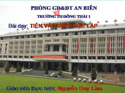 Bài 26. Tiến vào Dinh Độc Lập