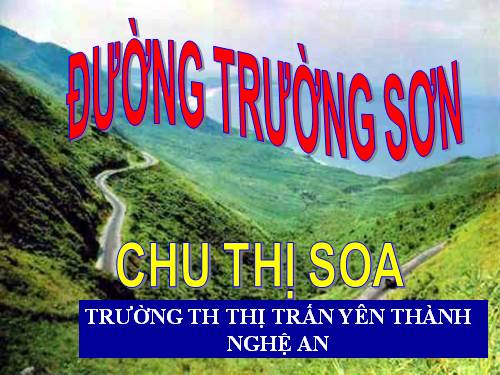 Bài 22. Đường Trường Sơn