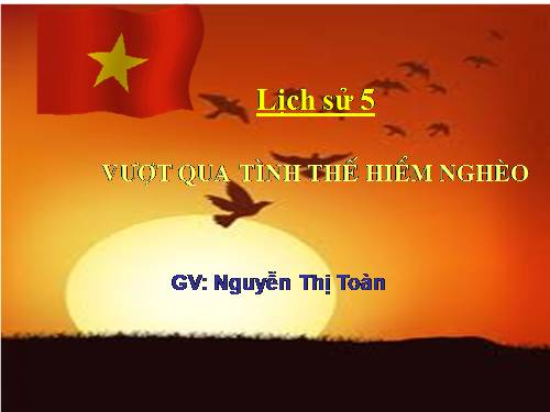 Bài 12. Vượt qua tình thế hiểm nghèo