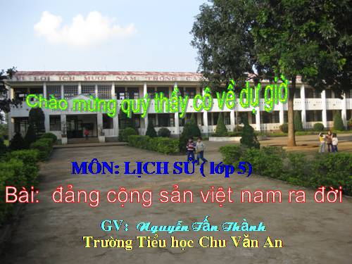 Bài 7. Đảng Cộng sản Việt Nam ra đời