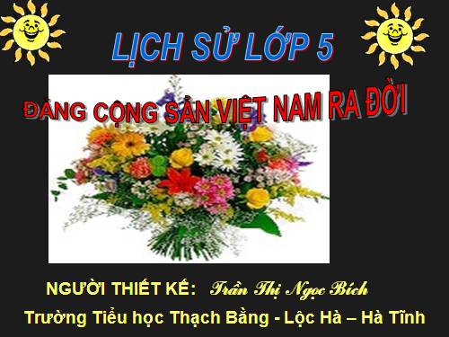 Bài 7. Đảng Cộng sản Việt Nam ra đời