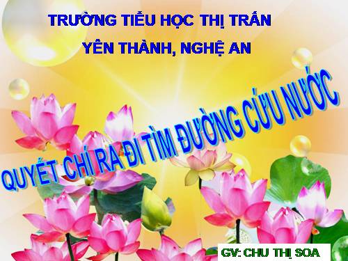 Bài 6. Quyết chí ra đi tìm đường cứu nước