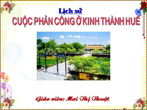 Bài 3. Cuộc phản công ở kinh thành Huế