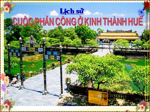 Bài 3. Cuộc phản công ở kinh thành Huế