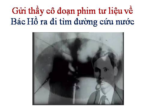 Bac Ho ra di tim duong cuu nuoc