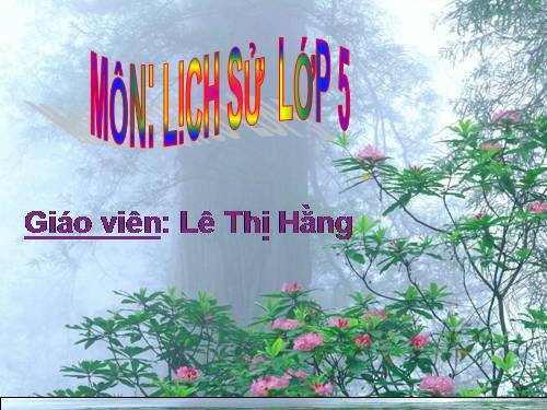 Bài 17. Chiến thắng lịch sử Điện Biên Phủ