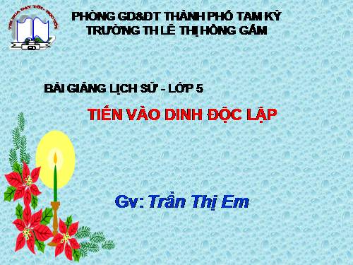 Bài 26. Tiến vào Dinh Độc Lập