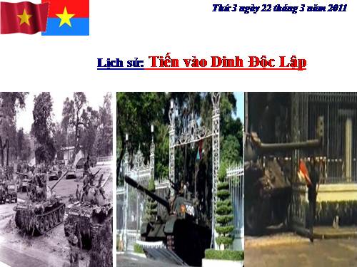 Bài 26. Tiến vào Dinh Độc Lập