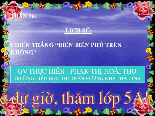 Bài 24. Chiến thắng Điện Biên Phủ trên không