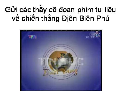 phim tư liệu chiến thắng DBP