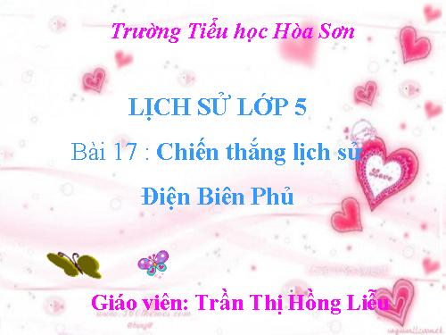 Bài 17. Chiến thắng lịch sử Điện Biên Phủ