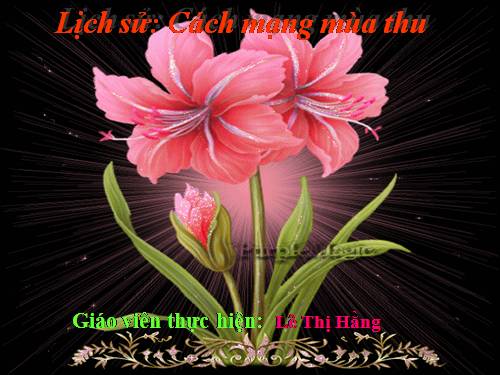 Bài 9. Cách mạng mùa thu