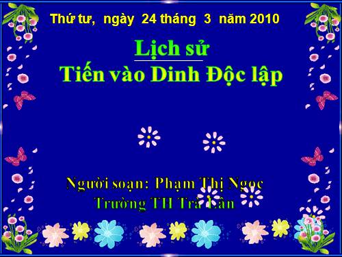 Bài 26. Tiến vào Dinh Độc Lập