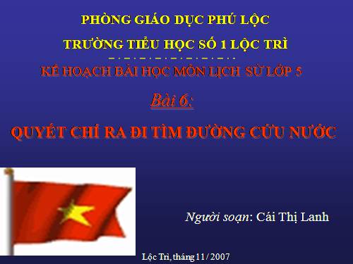 Bài 6. Quyết chí ra đi tìm đường cứu nước