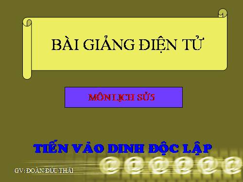 Bài 26. Tiến vào Dinh Độc Lập