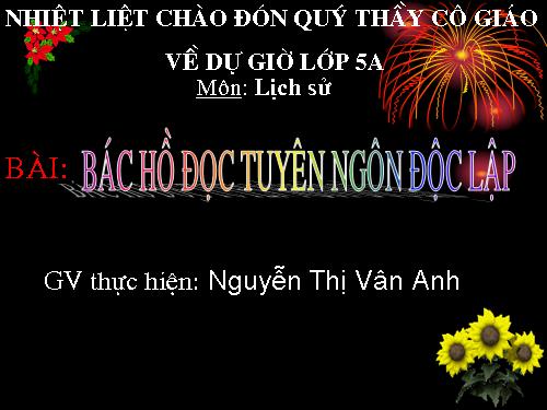 Bài 10. Bác Hồ đọc tuyên ngôn Độc lập