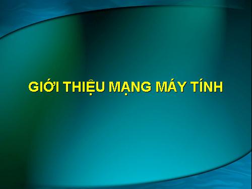 gioi thieu mang may tinh