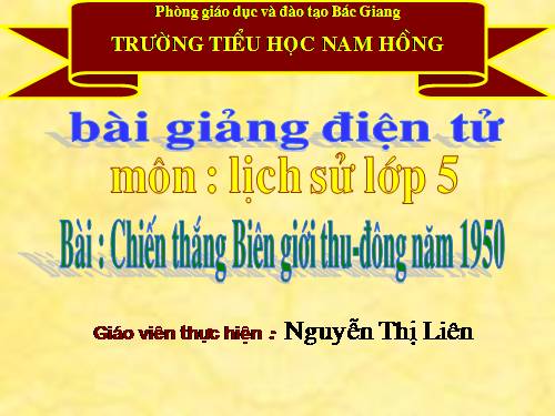 Bài 15. Chiến thắng Biên giới Thu-Đông 1950
