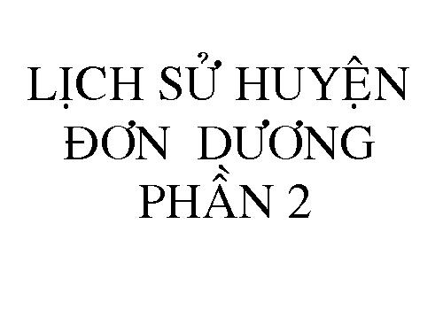 LICH SU DANG UY DUONG DUONG PHAN CUOI