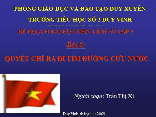 Bài 6. Quyết chí ra đi tìm đường cứu nước