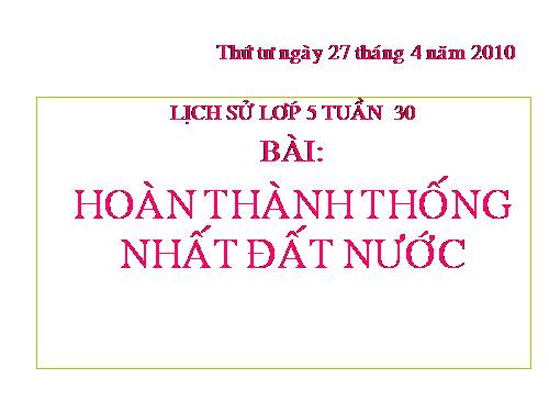 Bài 27. Hoàn thành thống nhất đất nước