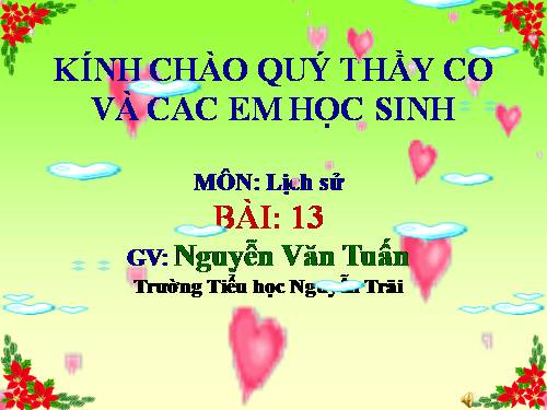 Bài 13. Thà hi sinh tất cả, chứ nhất định không chịu mất nước