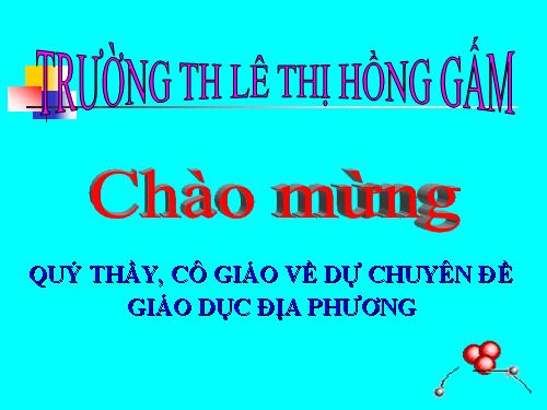 LỊCH SỬ ĐỊA PHƯƠNG