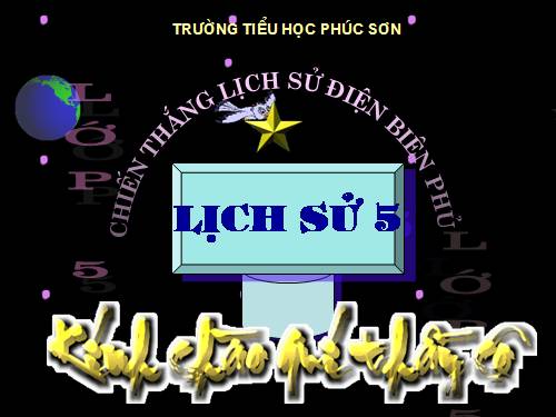 Bài 17. Chiến thắng lịch sử Điện Biên Phủ