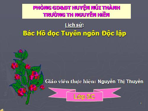 Bài 10. Bác Hồ đọc tuyên ngôn Độc lập