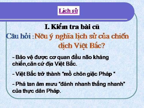 Bài 15. Chiến thắng Biên giới Thu-Đông 1950