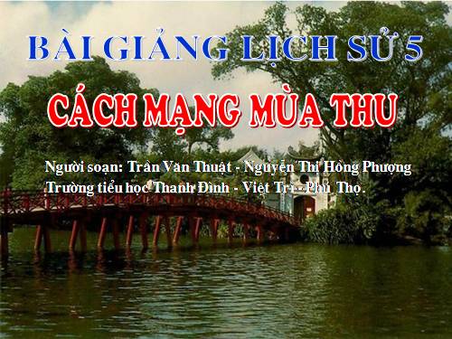 Bài 9. Cách mạng mùa thu