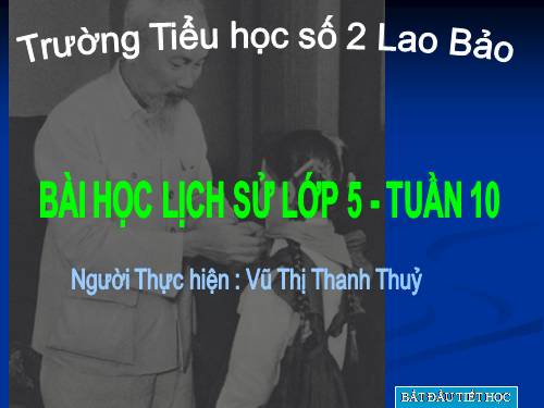 Bài 10. Bác Hồ đọc tuyên ngôn Độc lập