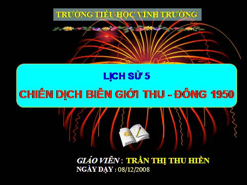 Bài 15. Chiến thắng Biên giới Thu-Đông 1950