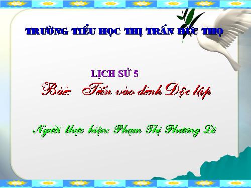 Bài 26. Tiến vào Dinh Độc Lập