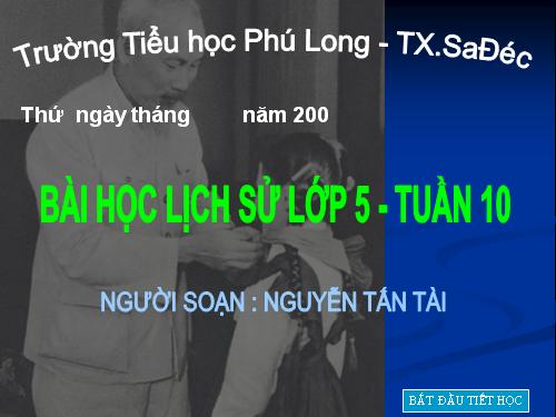 Bài 10. Bác Hồ đọc tuyên ngôn Độc lập