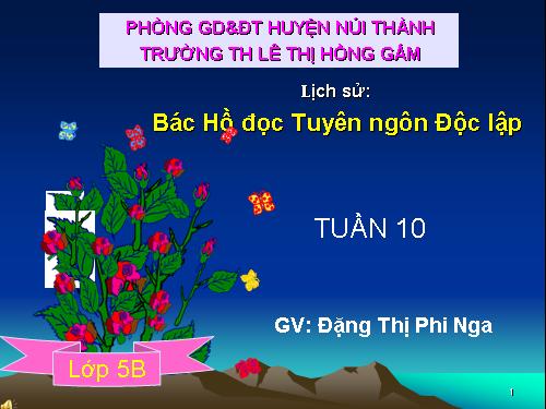 Bài 10. Bác Hồ đọc tuyên ngôn Độc lập