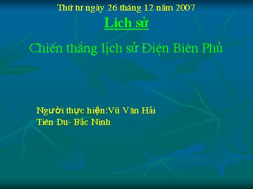 Bài 17. Chiến thắng lịch sử Điện Biên Phủ