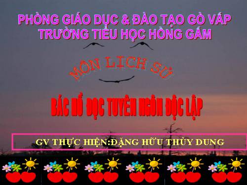 Bài 10. Bác Hồ đọc tuyên ngôn Độc lập