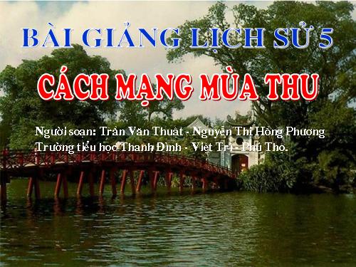 Bài 9. Cách mạng mùa thu