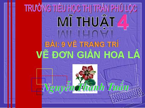 Bài 9. VTT: Vẽ đơn giản hoa, lá tuân thị tran 2