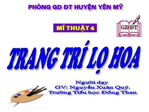 Bài 28. Trang trí lọ hoa